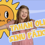 Tahan olla Sinu päikene